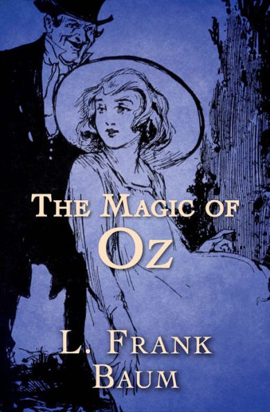 The Magic of Oz