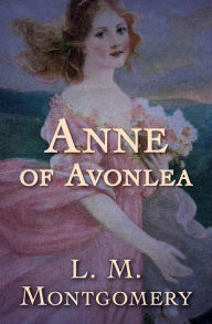 Title: Anne of Avonlea, Author: L. M. Montgomery