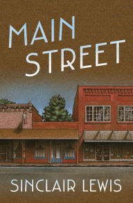 Title: Main Street, Author: Sinclair Lewis