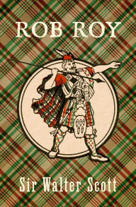 Title: Rob Roy, Author: Walter Scott