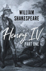 Title: Henry IV Part One, Author: William Shakespeare