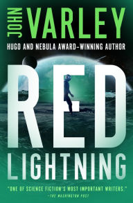 Title: Red Lightning, Author: John Varley