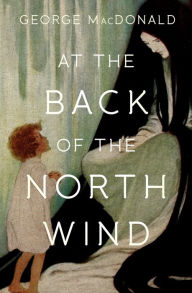 Title: At the Back of the North Wind, Author: George MacDonald