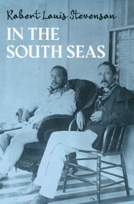 Title: In the South Seas, Author: Robert Louis Stevenson