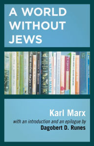 Title: A World Without Jews, Author: Karl Marx