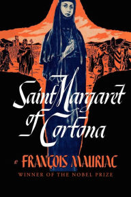 Title: Saint Margaret of Cortona, Author: François Mauriac
