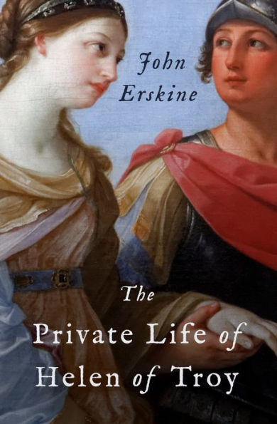 The Private Life of Helen of Troy