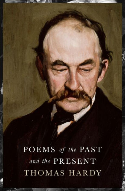 Poems Of The Past And The Present by Thomas Hardy, Paperback | Barnes ...