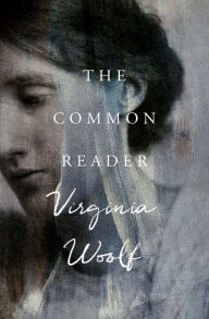 Title: The Common Reader, Author: Virginia Woolf
