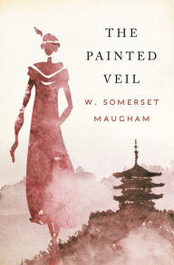 Title: The Painted Veil, Author: W. Somerset Maugham