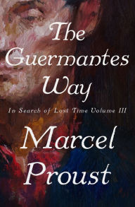 Title: The Guermantes Way, Author: Marcel Proust