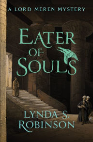 Title: Eater of Souls, Author: Lynda S. Robinson
