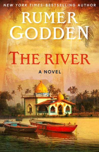 The River: A Novel