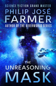 Best sellers ebook download The Unreasoning Mask 9781504067126