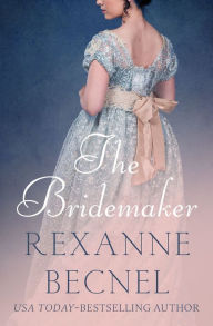 Title: The Bridemaker, Author: Rexanne Becnel