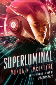 Title: Superluminal, Author: Vonda N. McIntyre