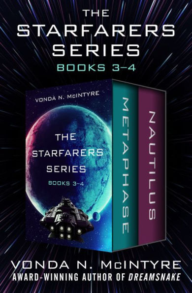 The Starfarers Series Books 3-4: Metaphase * Nautilus