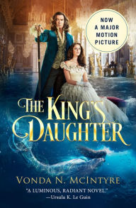 Title: The King's Daughter, Author: Vonda N. McIntyre
