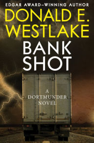 Title: Bank Shot, Author: Donald E. Westlake