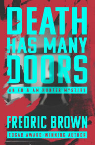 Title: Death Has Many Doors, Author: Fredric Brown