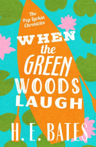 Free download of ebooks for kindle When the Green Woods Laugh  by  in English