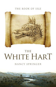 Title: The White Hart, Author: Nancy Springer