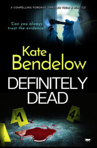 Title: Definitely Dead: A Gripping Thriller, Author: Kate Bendelow