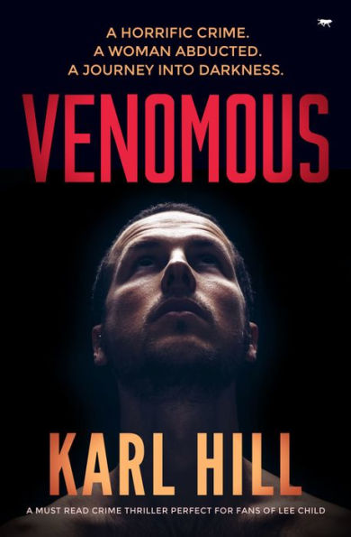 Venomous: A Must Read Crime Thriller