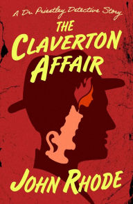 Title: The Claverton Affair, Author: John Rhode