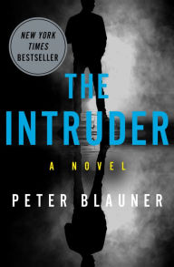 Free ebook download share The Intruder: A Novel in English