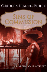 Title: Sins of Commission, Author: Cordelia Frances Biddle