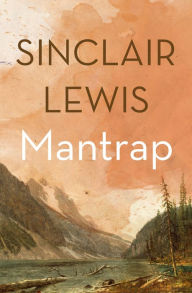 Title: Mantrap, Author: Sinclair Lewis