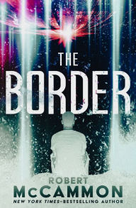 Title: The Border, Author: Robert McCammon