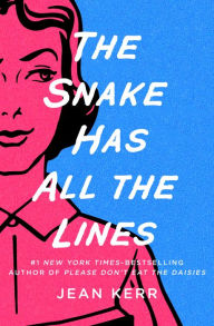Title: The Snake Has All the Lines, Author: Jean Kerr