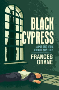 Title: Black Cypress, Author: Frances Crane