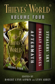 Title: Thieves' World® Volume Four: Aftermath, Uneasy Alliances, and Stealers' Sky, Author: Robert Asprin
