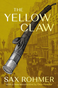 Title: The Yellow Claw, Author: Sax Rohmer