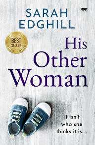 Title: His Other Woman, Author: Sarah Edghill