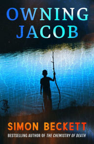 Title: Owning Jacob, Author: Simon Beckett