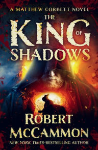Best books pdf download The King of Shadows PDF MOBI RTF (English literature) by Robert McCammon 9781504076708