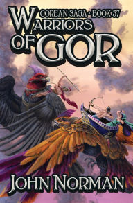 Free ebooks download without membership Warriors of Gor by John Norman, John Norman PDB FB2 MOBI