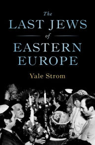 Ipad mini ebooks download The Last Jews of Eastern Europe RTF 9781504077347 by Yale Strom, Brian Blue, George Schwab (English Edition)