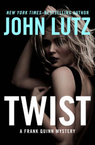 Title: Twist, Author: John Lutz