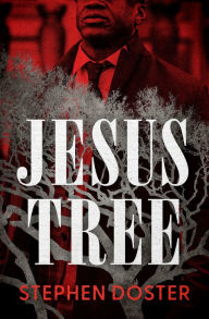 Title: Jesus Tree, Author: Stephen Doster