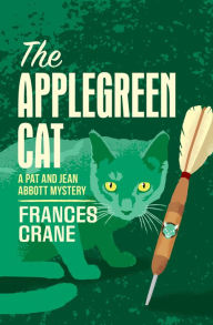 Download ebooks from amazon The Applegreen Cat by Frances Crane, Frances Crane 9781504078245