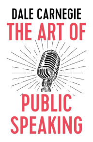 Title: The Art of Public Speaking, Author: Dale Carnegie