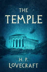 Title: The Temple, Author: H. P. Lovecraft
