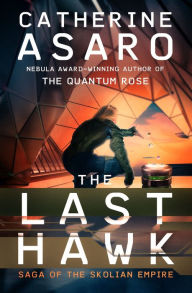 Title: The Last Hawk, Author: Catherine Asaro
