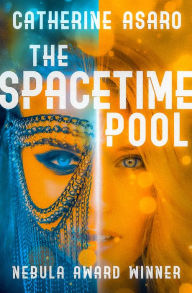 Title: The Spacetime Pool, Author: Catherine Asaro