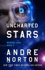 Free book listening downloads Uncharted Stars in English by Andre Norton, Andre Norton 9781504079730 DJVU CHM RTF
